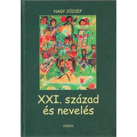 XXI. század és nevelés