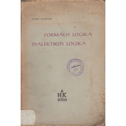 Formális logika - Dialektikus logika