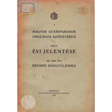 A Magyar Gyáriparosok Országos Szövetsége XXVII. évi jelentése