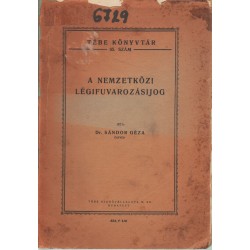 A nemzetközi légifuvarozásijog