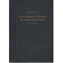 Die maschinellen Hilfsmittel der chemischen Technik