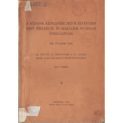 A közadók kezelésére nézve érvényben levő törvények és szabályok hivatalos összeállítása