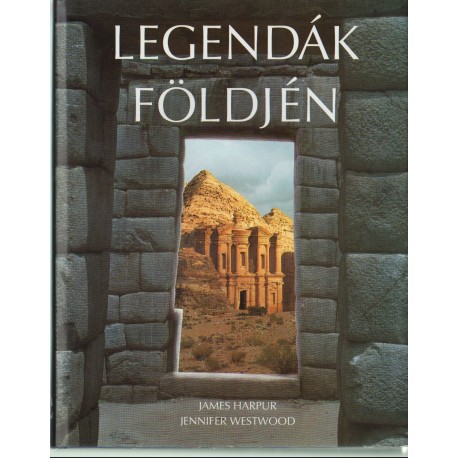 Legendák földjén