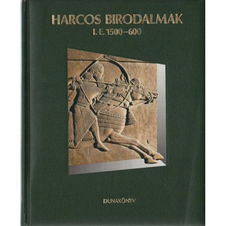 Harcos birodalmak I. E. 1500-600