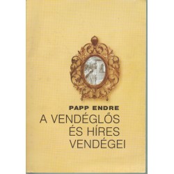 A vendéglős és híres vendégei