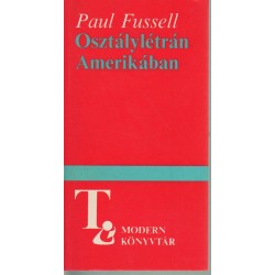 Osztálylétrán Amerikában