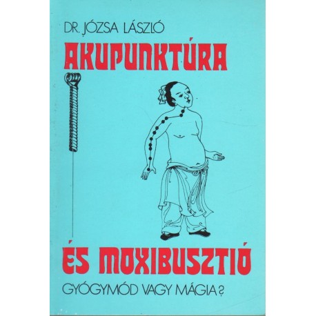 Akupunktúra és moxibusztió
