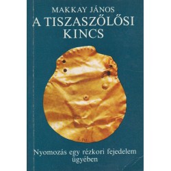 A tiszaszőlősi kincs