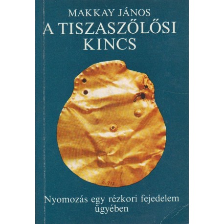 A tiszaszőlősi kincs