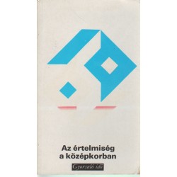 Az értelmiség a középkorban