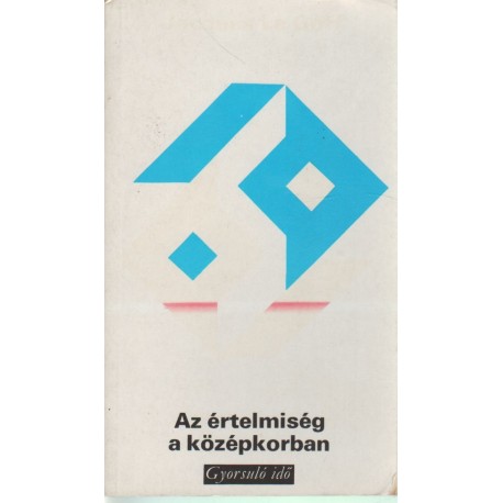 Az értelmiség a középkorban