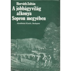 A jobbágyvilág alkonya Sopron megyében