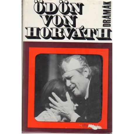 Drámák - Ödön von Horváth