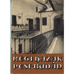 Régi házak Pest-Budán