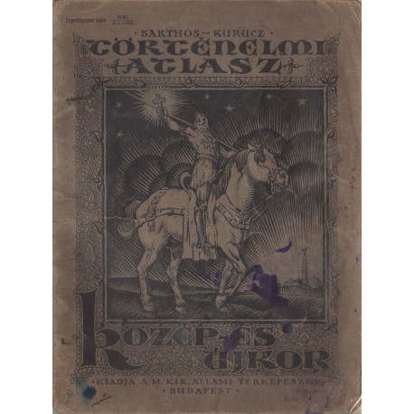 Történelmi atlasz - Közép- és újkor (1928)