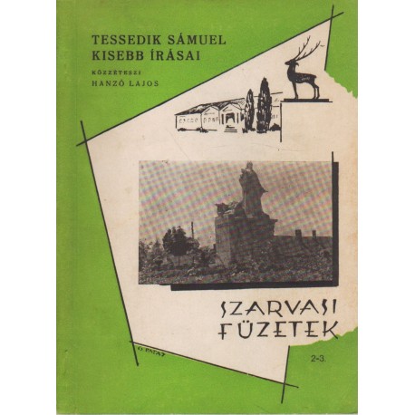 Tessedik Sámuel kisebb írásai (Szarvasi füzetek)