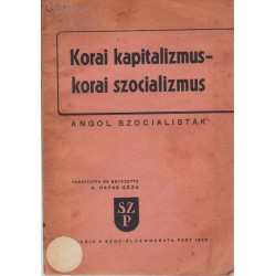 Korai kapitalizmus - korai szocializmus