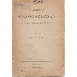 A magyar mezőgazdaság átalakulásának föltételei