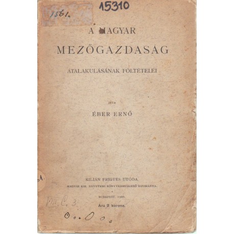 A magyar mezőgazdaság átalakulásának föltételei