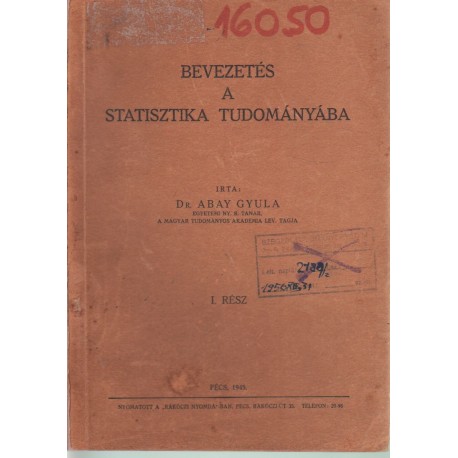 Bevezetés a statisztika tudományába I. rész