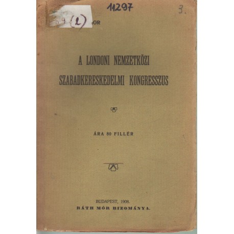 A Londoni Nemzetközi Szabadkereskedelmi Kongresszus