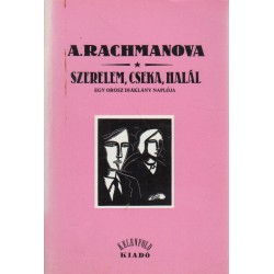 Szerelem, cseka, halál