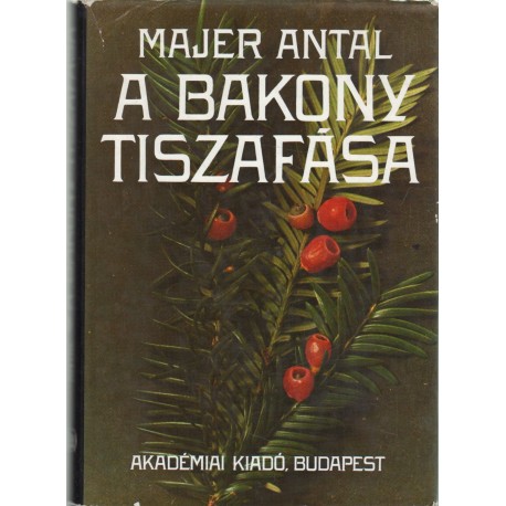 A Bakony tiszafása