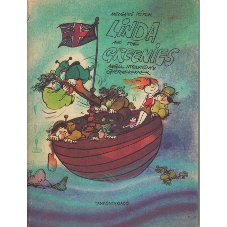 Linda and the greenies 1-2. kötet