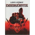 Emberszörnyek