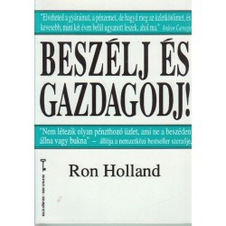 Beszélj és gazdagodj!