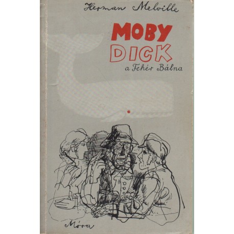 Moby Dick, a fehér bálna