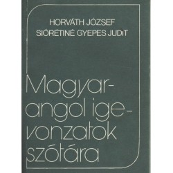 Magyar-angol igevonzatok szótára