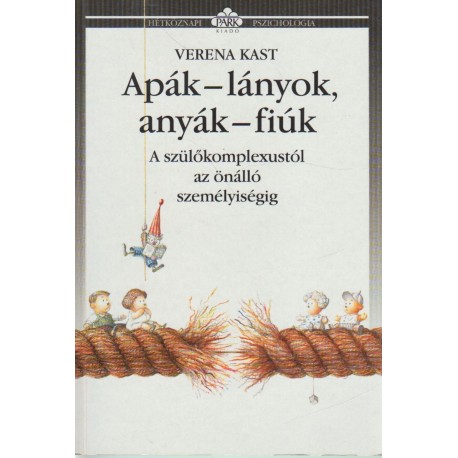 Apák-lányok, anyák-fiúk