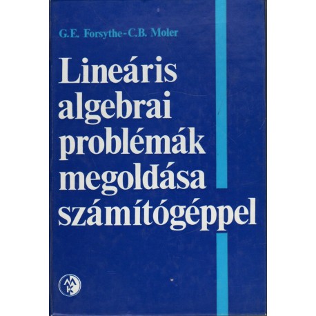 Lineáris algebrai problémák megoldása számítógéppel