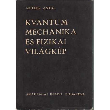 Kvantummechanika és fizikai világkép