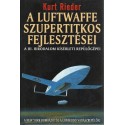 A Luftwaffe szupertitkos fejlesztései