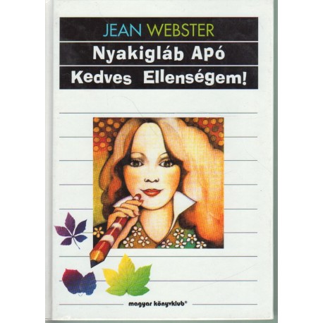 Nyakigláb Apó - Kedves Ellenségem!