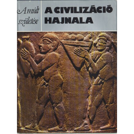 A civilizáció hajnala