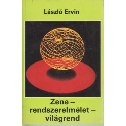 Zene - rendszerelmélet - világrend