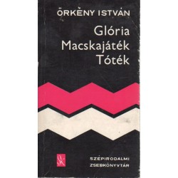 Glória - Macskajáték - Tóték