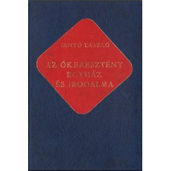 Az ókeresztény egyház és irodalma