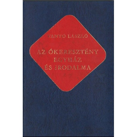 Az ókeresztény egyház és irodalma