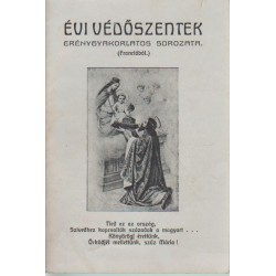 Évi védőszentek erénygyakorlatos sorozata