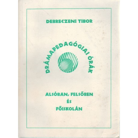 Drámapedagógiai órák