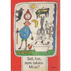 Sző, fon, nem takács. Mi az?