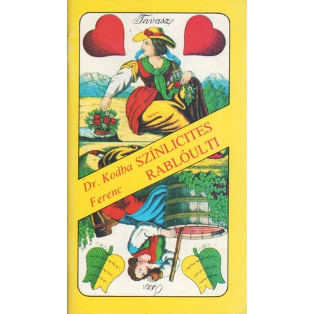 Színlicites rablóulti (dedikált)