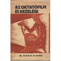 Az oktatófilm és kezelése