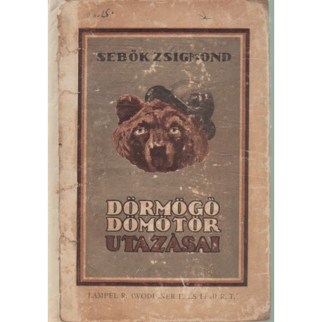 Dörmögő Dömötör utazásai II.