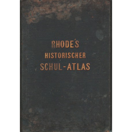 Historischer Schul-Atlas (Történelmi atlasz)