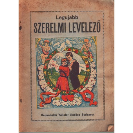 Legjobb, legujabb és legteljesebb szerelmi levelező